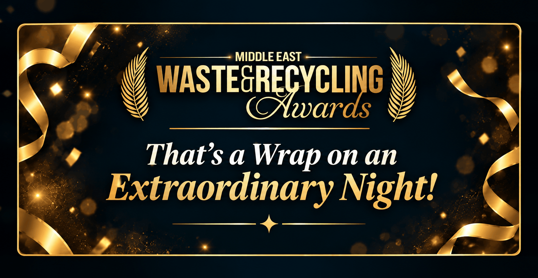 That's a Wrap on an Extraordinary Night!